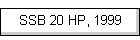 SSB 20 HP, 1999