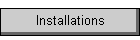 Installations