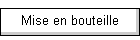 Mise en bouteille