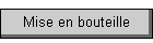 Mise en bouteille