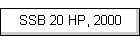 SSB 20 HP, 2000